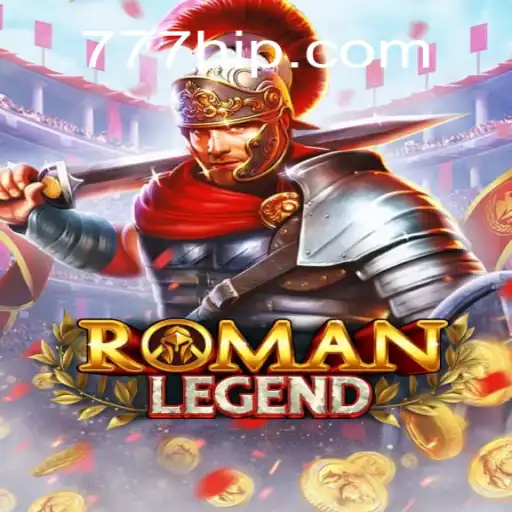 Explorando o Mundo de RomanLegend: Um Guia Completo com 777H.COM